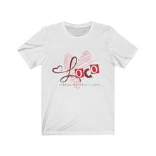 Load image into Gallery viewer, Loco Love Unisex Jersey Short Sleeve Tee